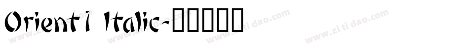 Orient1 Italic字体转换